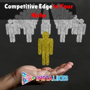 edge in your niche